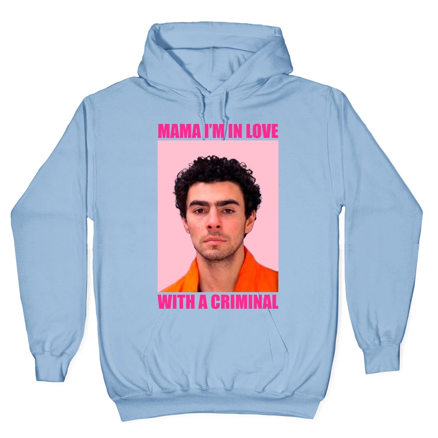 Luigi Mangione Mama Im In Love With A Criminal Valentines Day Hoodie