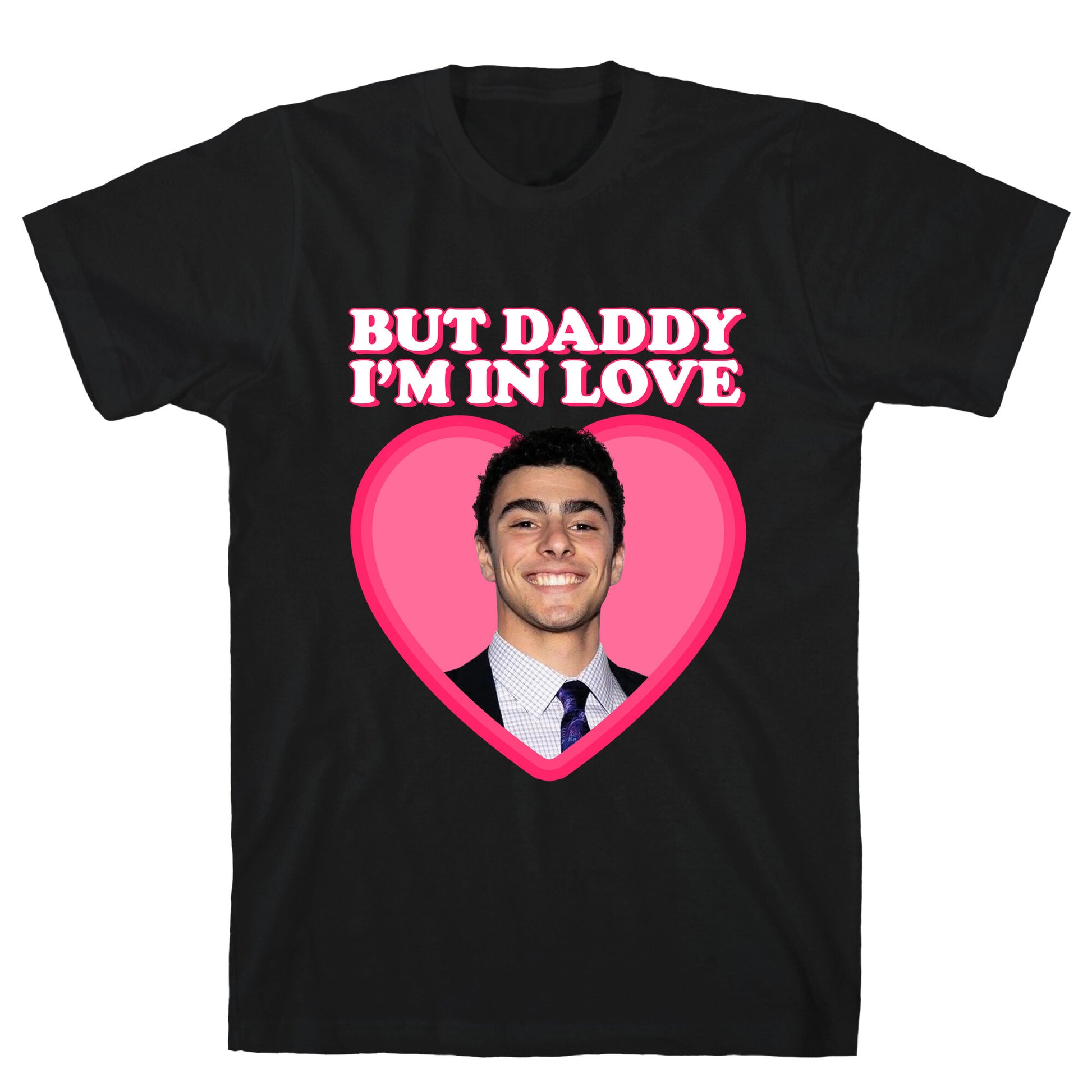 But Daddy Im In Love Luigi Mangione Valentines Day T-Shirt