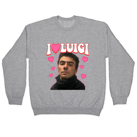 I Love Luigi Mangione Crewneck Sweatshirt