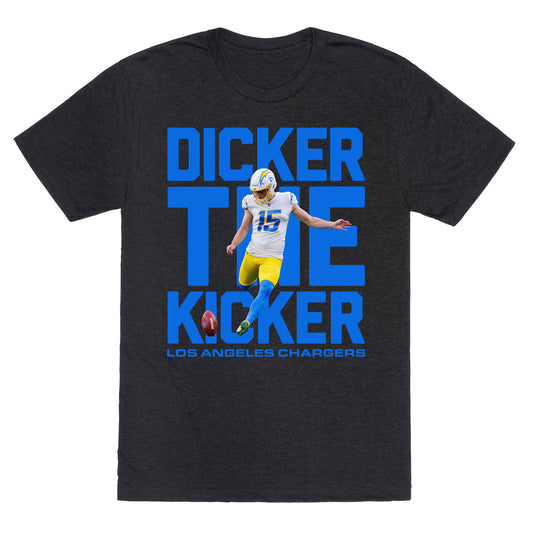 Dicker the Kicker Unisex Triblend Tee