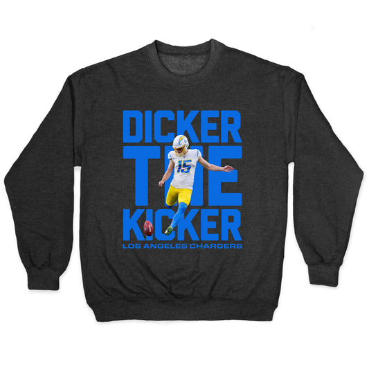Dicker the Kicker Crewneck Sweatshirt