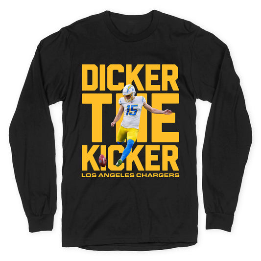 Dicker the Kicker Longsleeve Tee