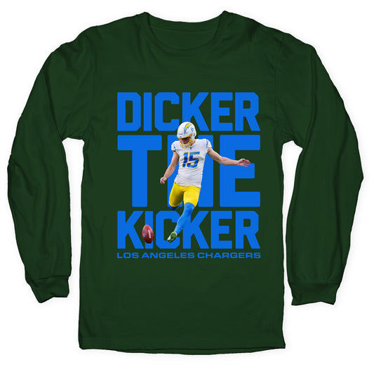 Dicker the Kicker Longsleeve Tee