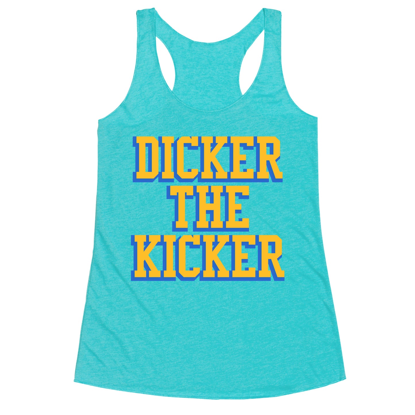 Cameron Dicker the Kicker Racerback Tank