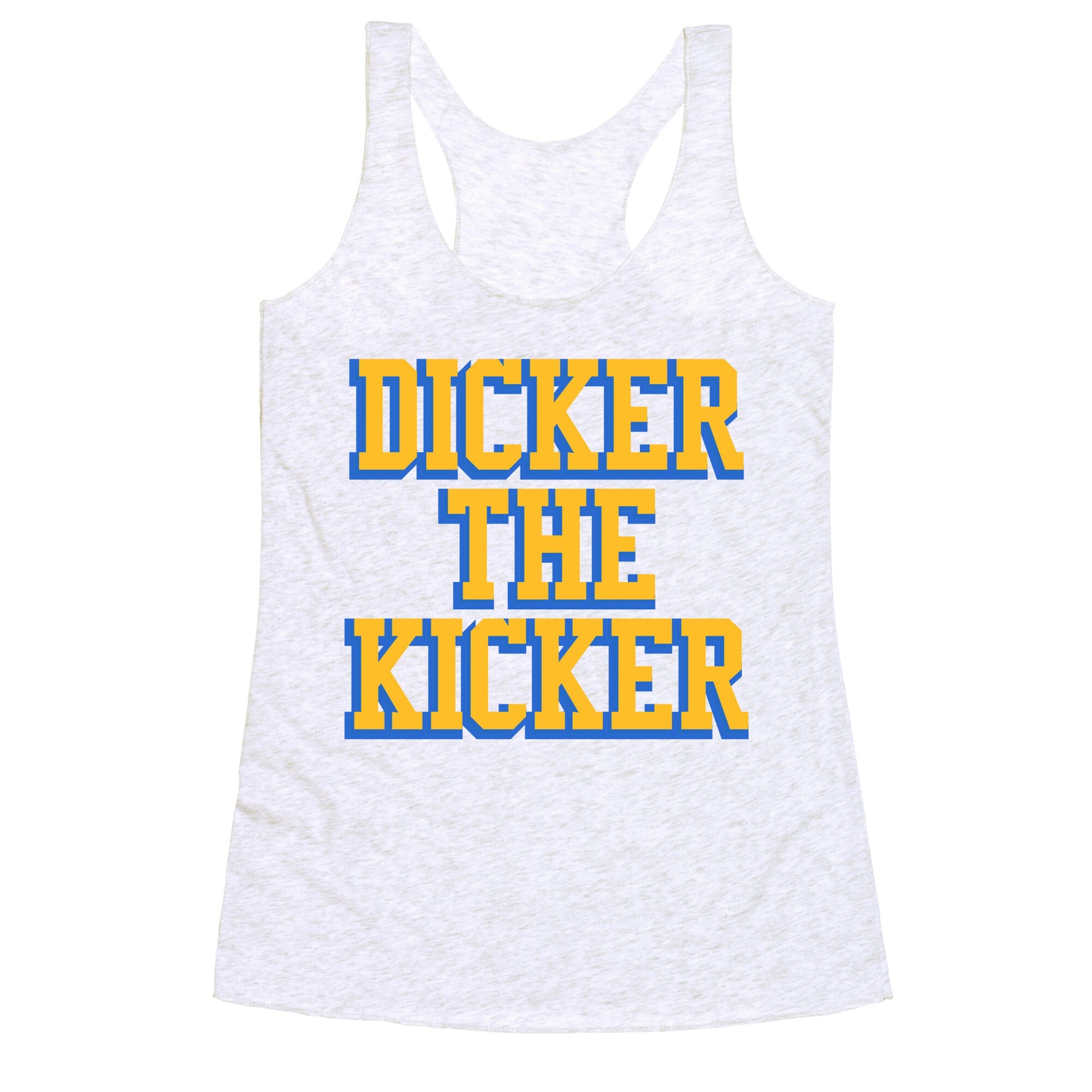 Cameron Dicker the Kicker Racerback Tank