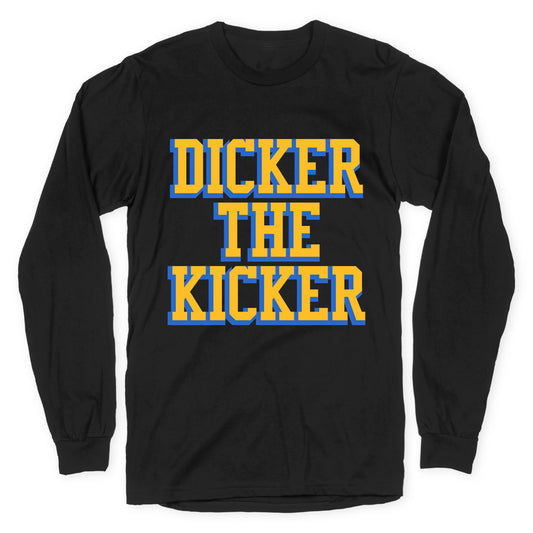 Cameron Dicker the Kicker Longsleeve Tee