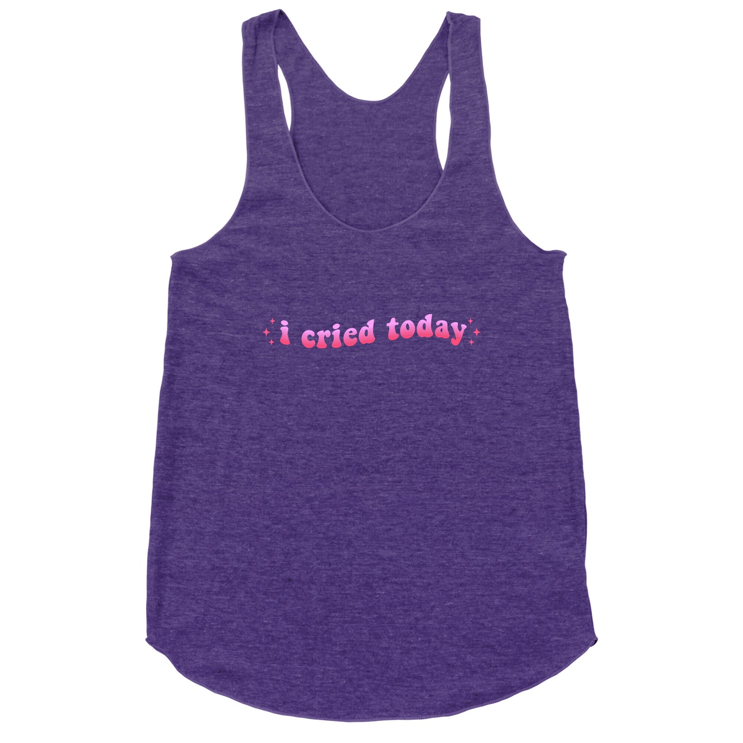 I Cried Today Pink Racerback Tank