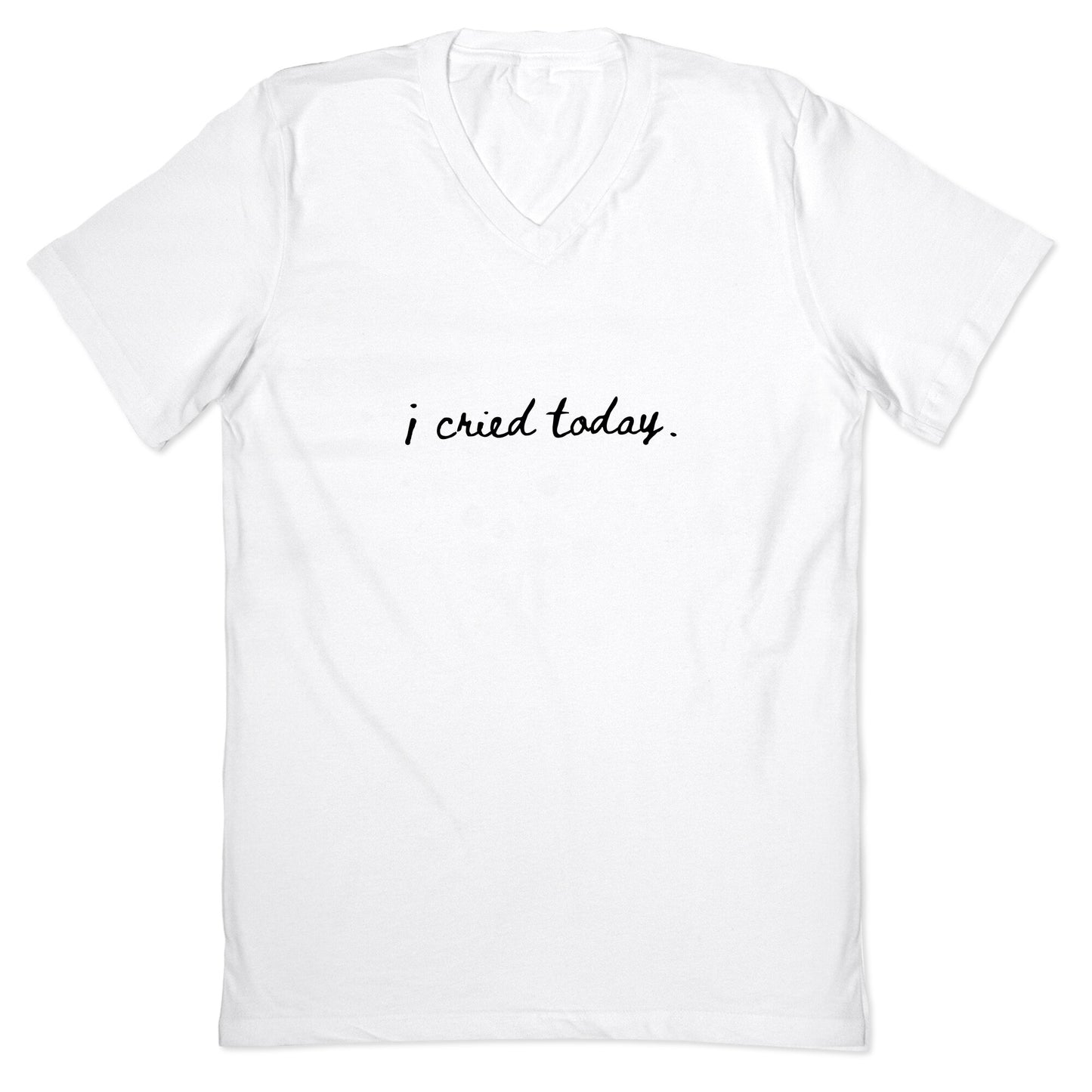 I Cried Today Cursive V-Neck