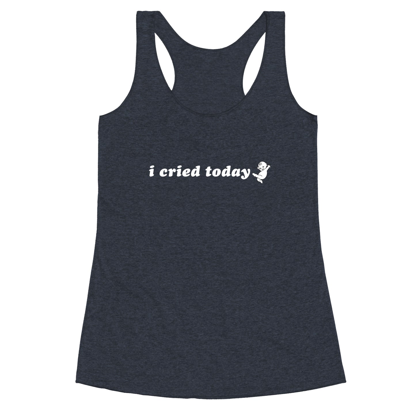 I Cried Today Baby Racerback Tank