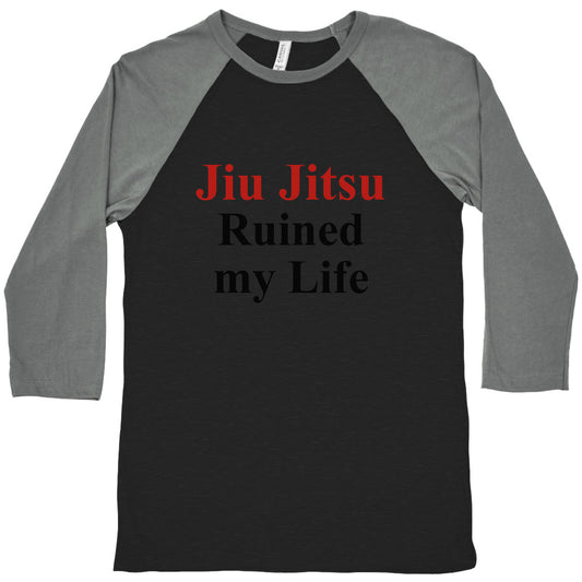 Brady Ju Jujitsu Ruined My Life Baseball Tee