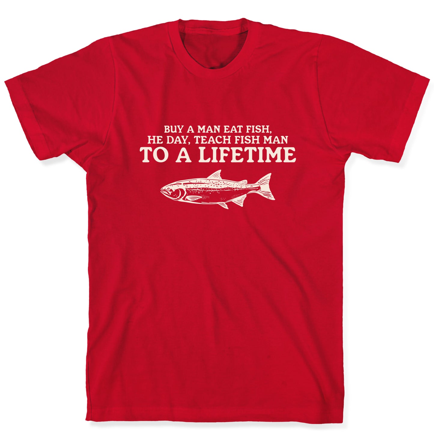 Buy A Man Eat Fish T-Shirt