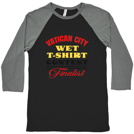 Vatican Wet T Shirt Contest Baseball Tee