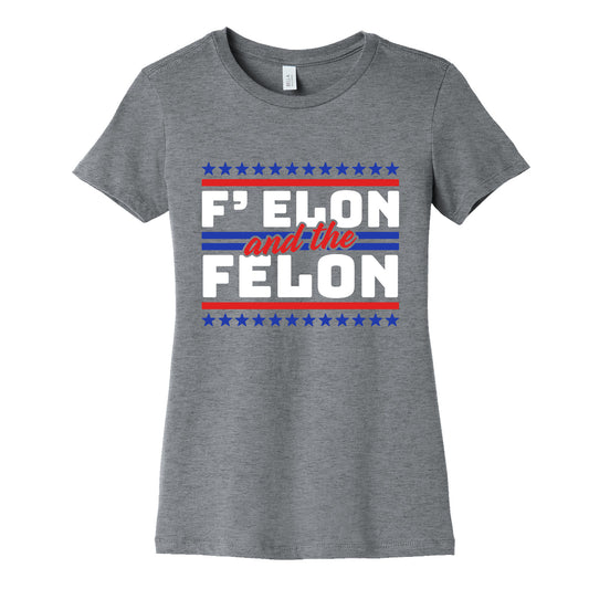 Elon & The Felon Womens Cotton Tee