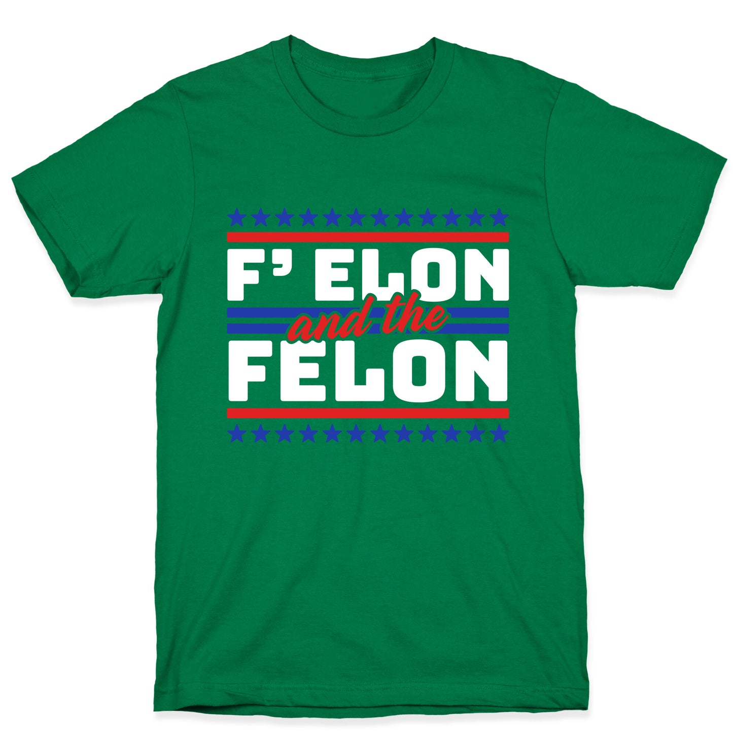 Elon & The Felon T-Shirt