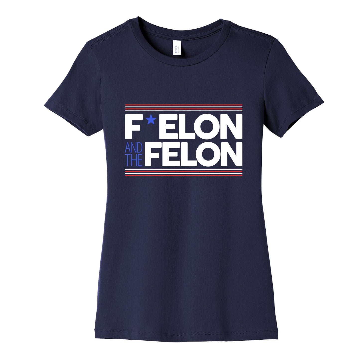 F Elon And The Felon Womens Cotton Tee