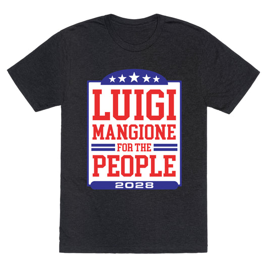 Luigi Mangione For The People 2028 Unisex Triblend Tee