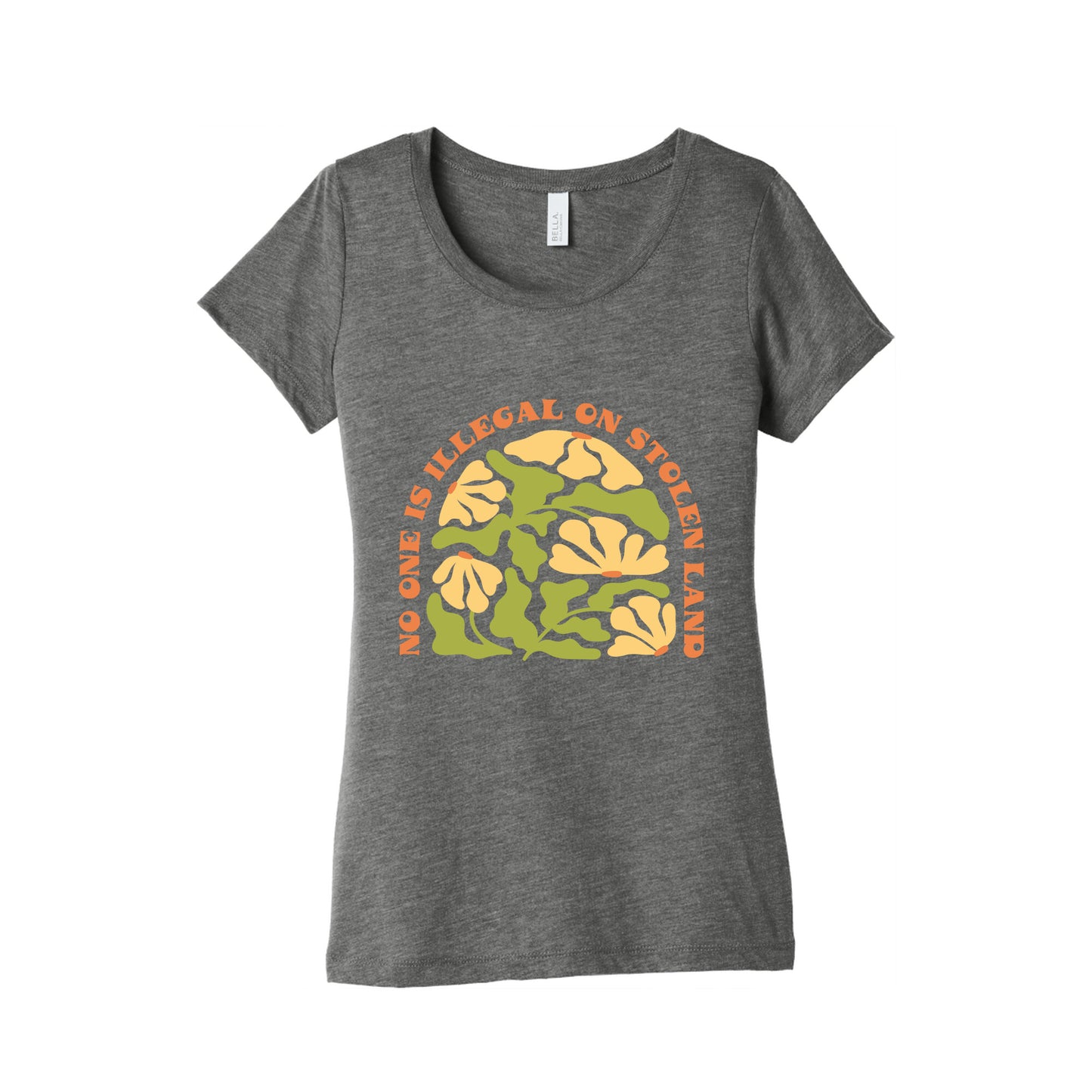 No One Is Illegal On Stolen Land Floral Womens Triblend Tee