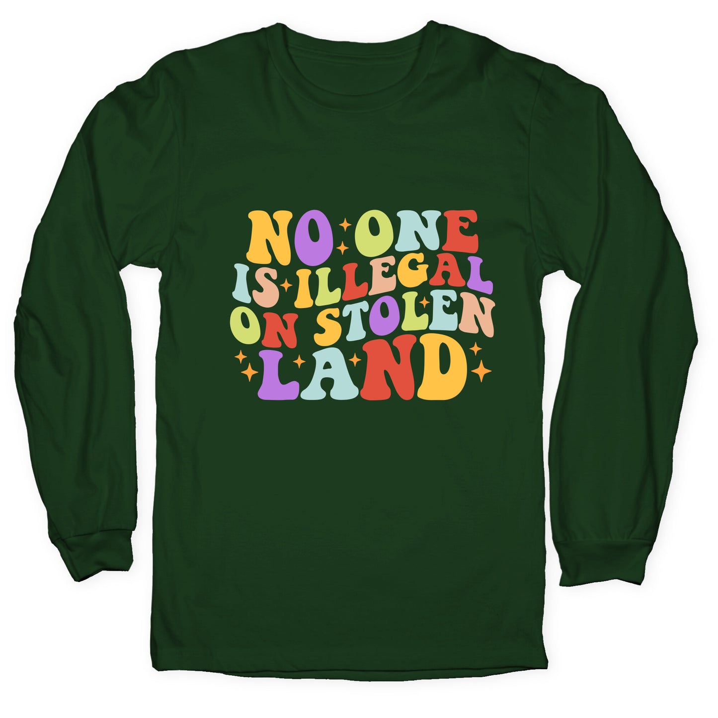 No One Is Illegal On Stolen Land Retro Longsleeve Tee