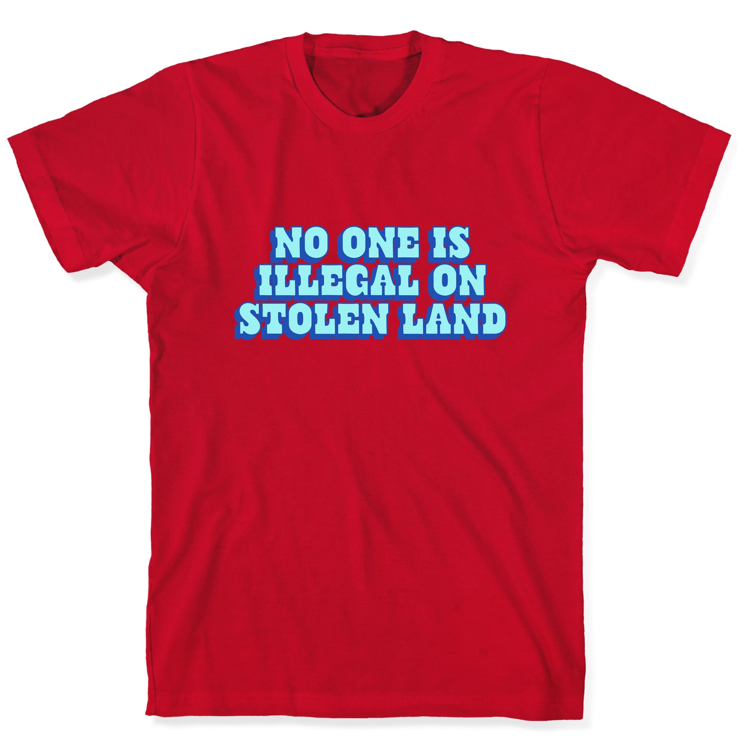 No One Is Illegal T-Shirt