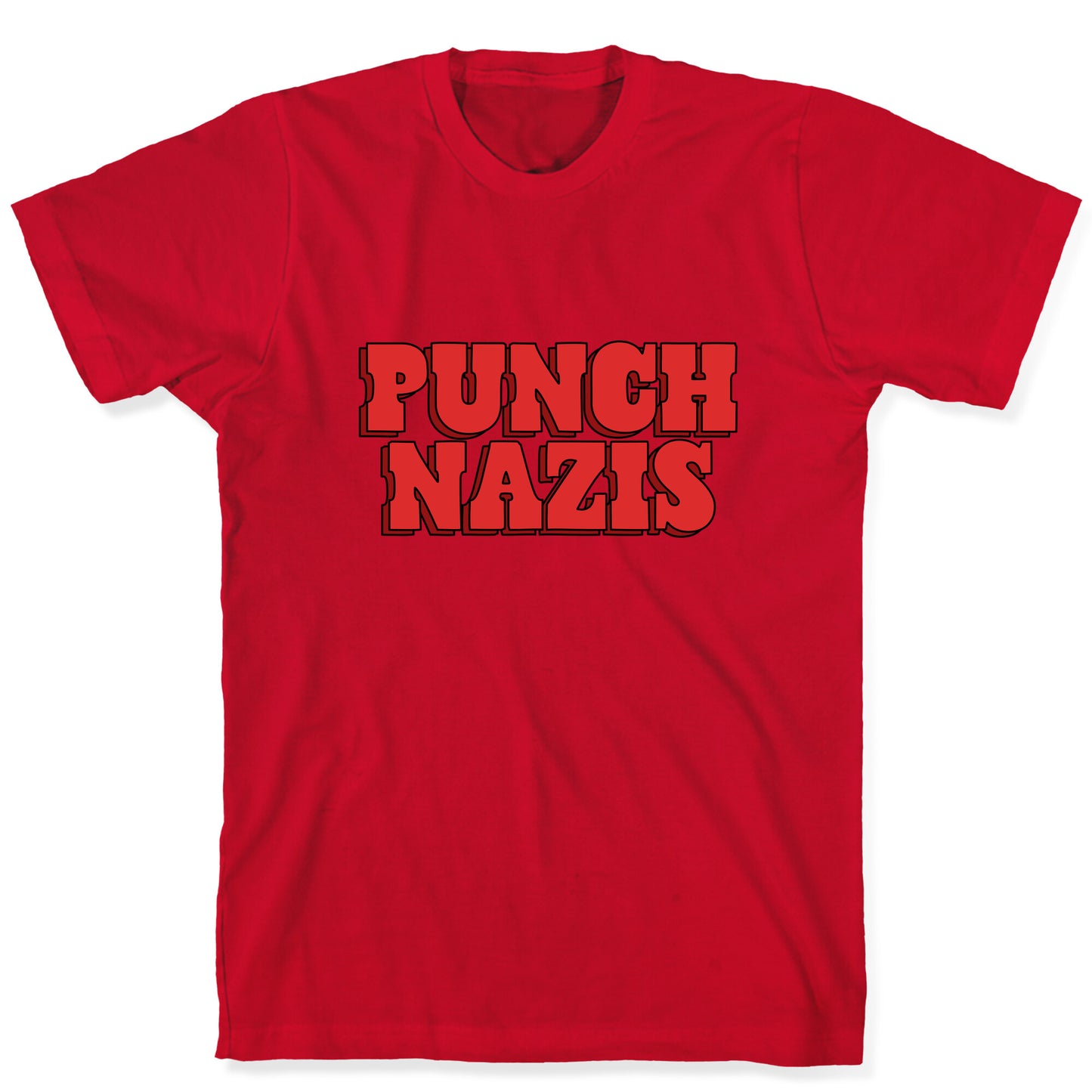 Punch Nazis Red Text T-Shirt
