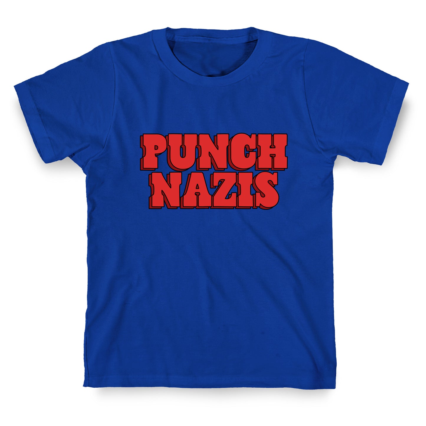 Punch Nazis Red Text T-Shirt