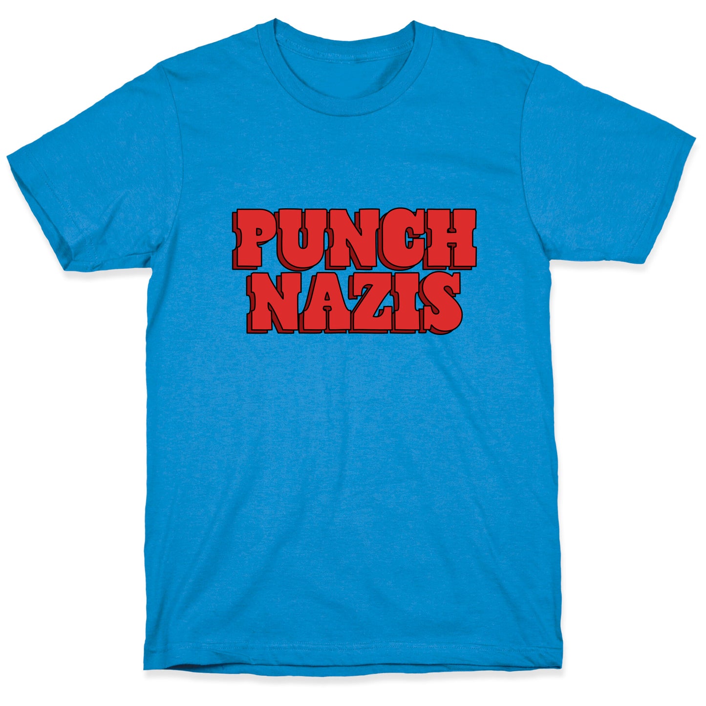 Punch Nazis Red Text T-Shirt