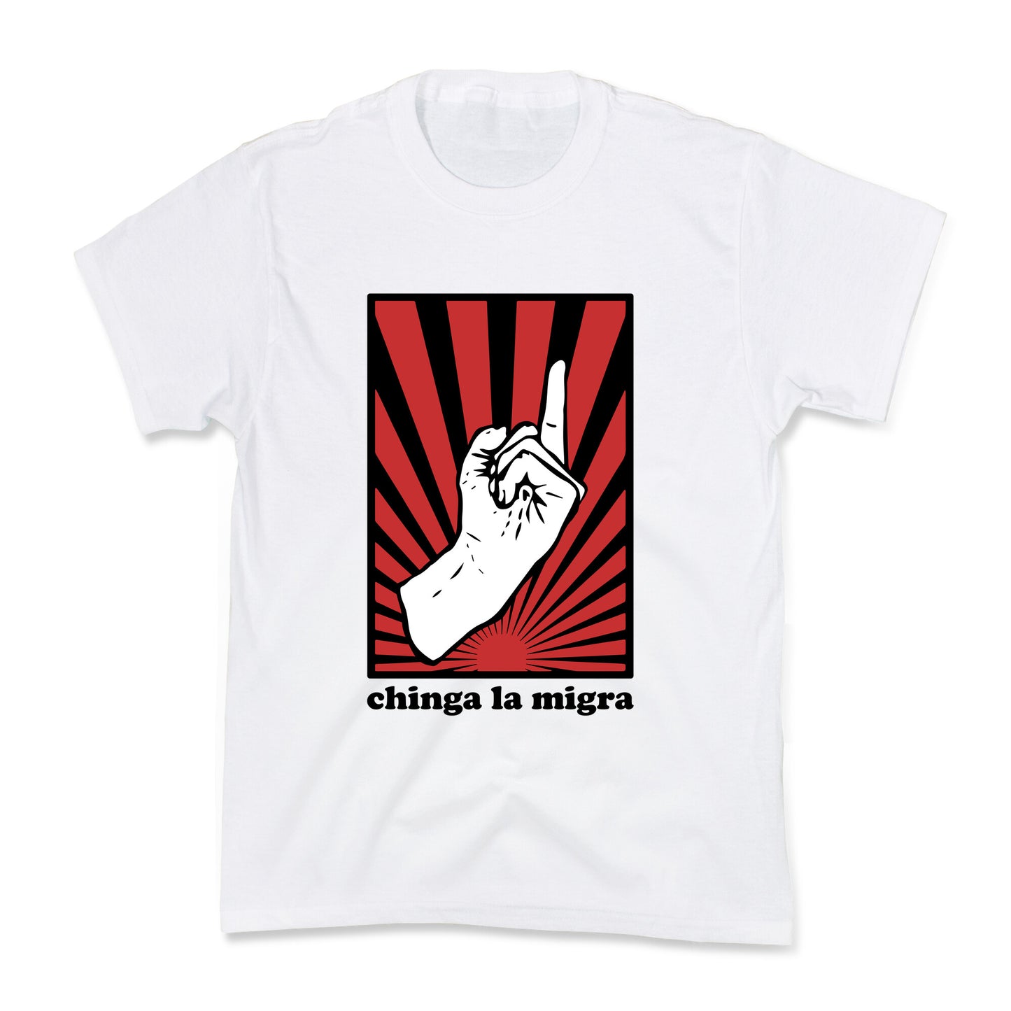 Chinga La Migra Kids Tee
