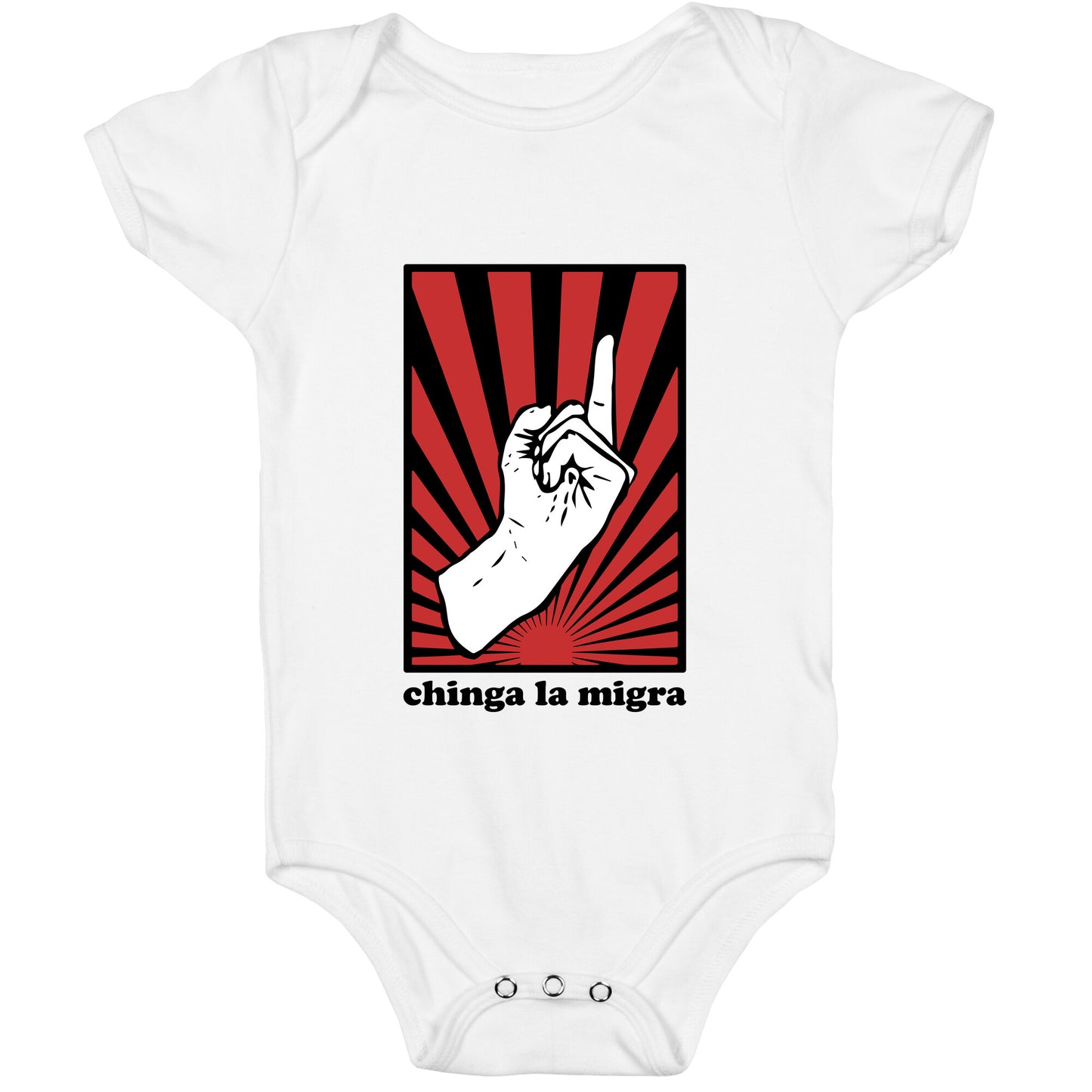 Chinga La Migra Baby One-Piece