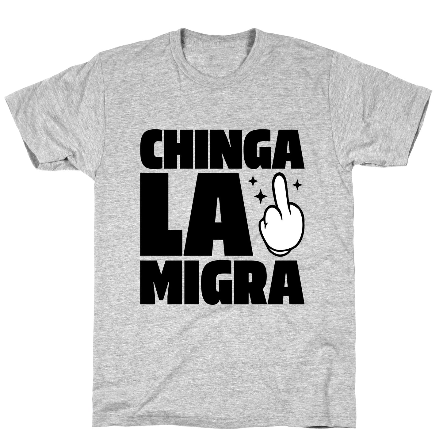 Chinga La Migra Finger T-Shirt