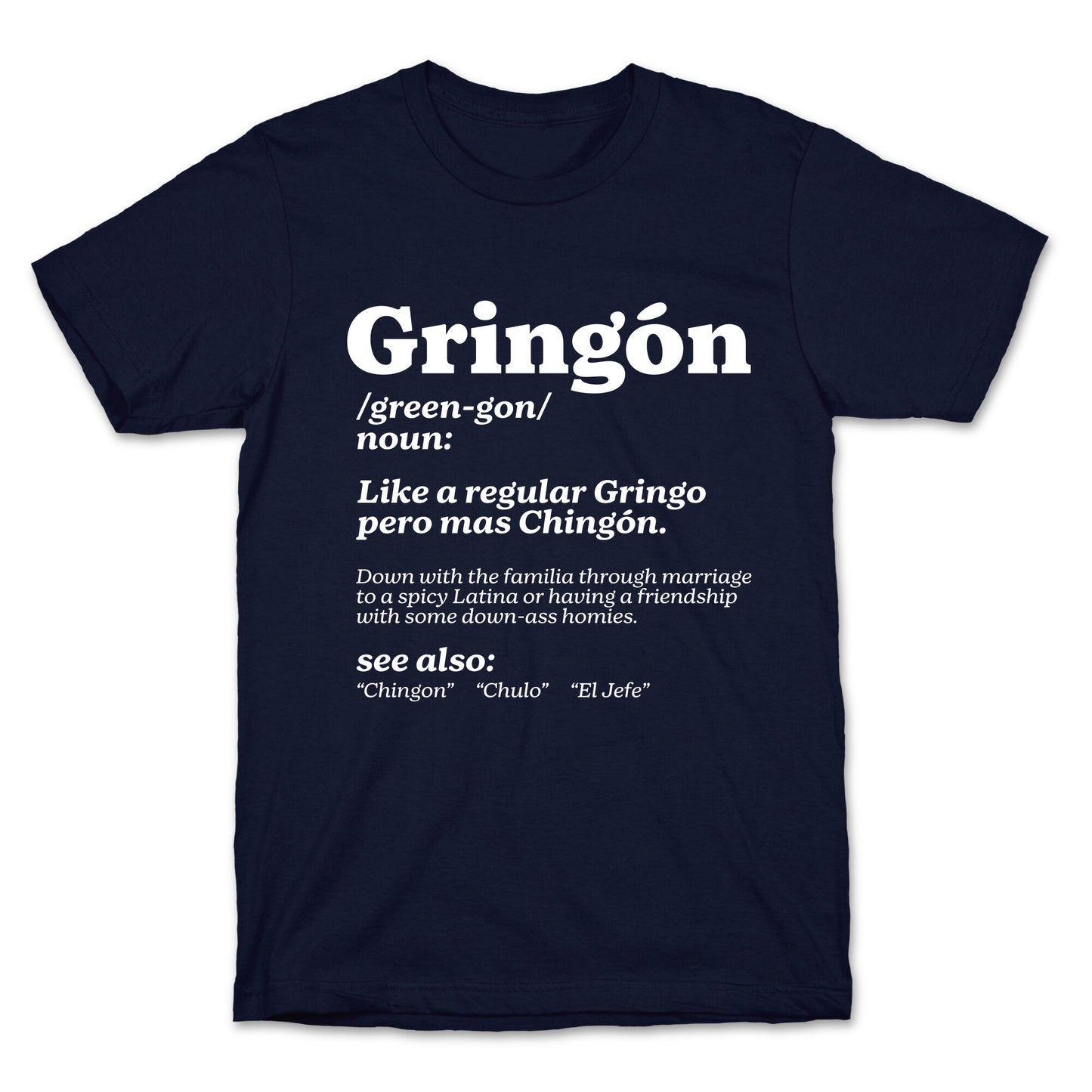 Gringon T-Shirt