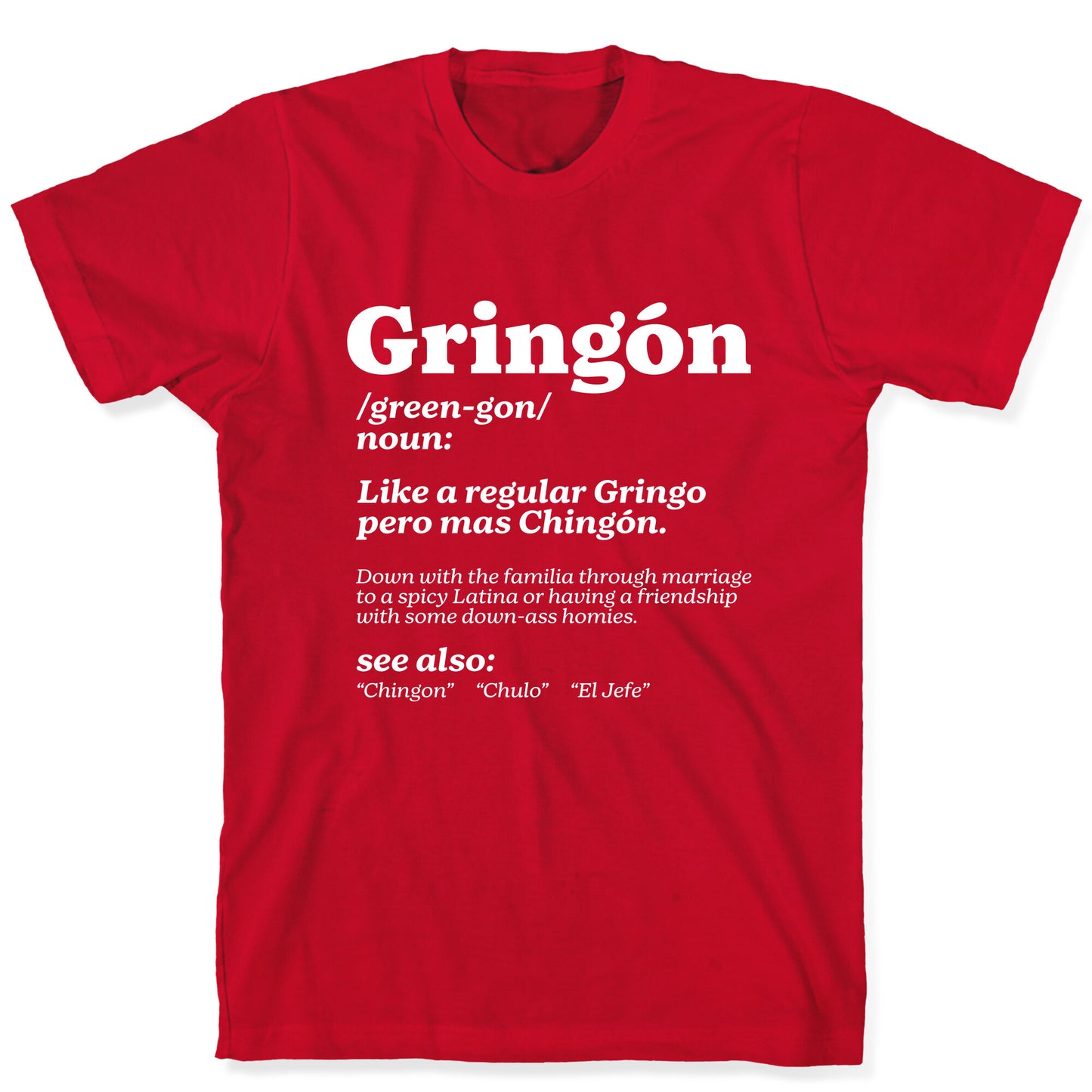 Gringon T-Shirt