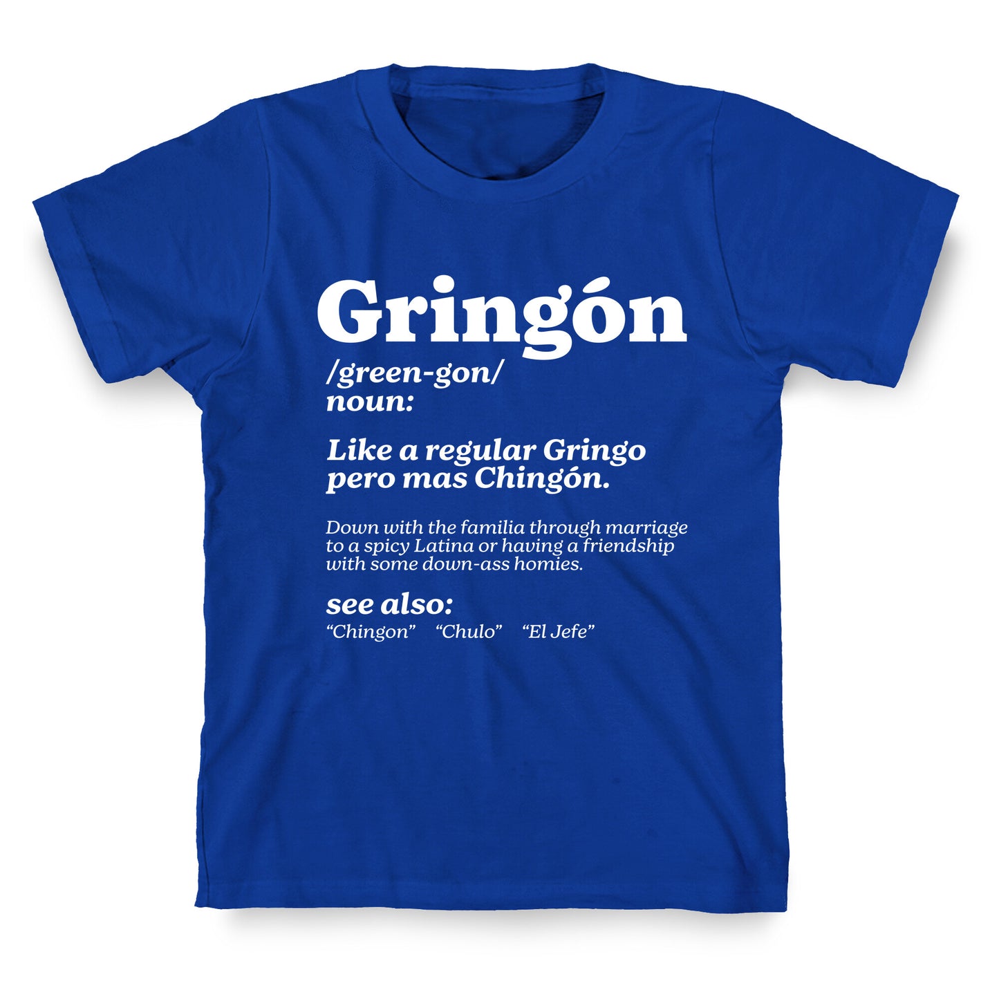 Gringon T-Shirt