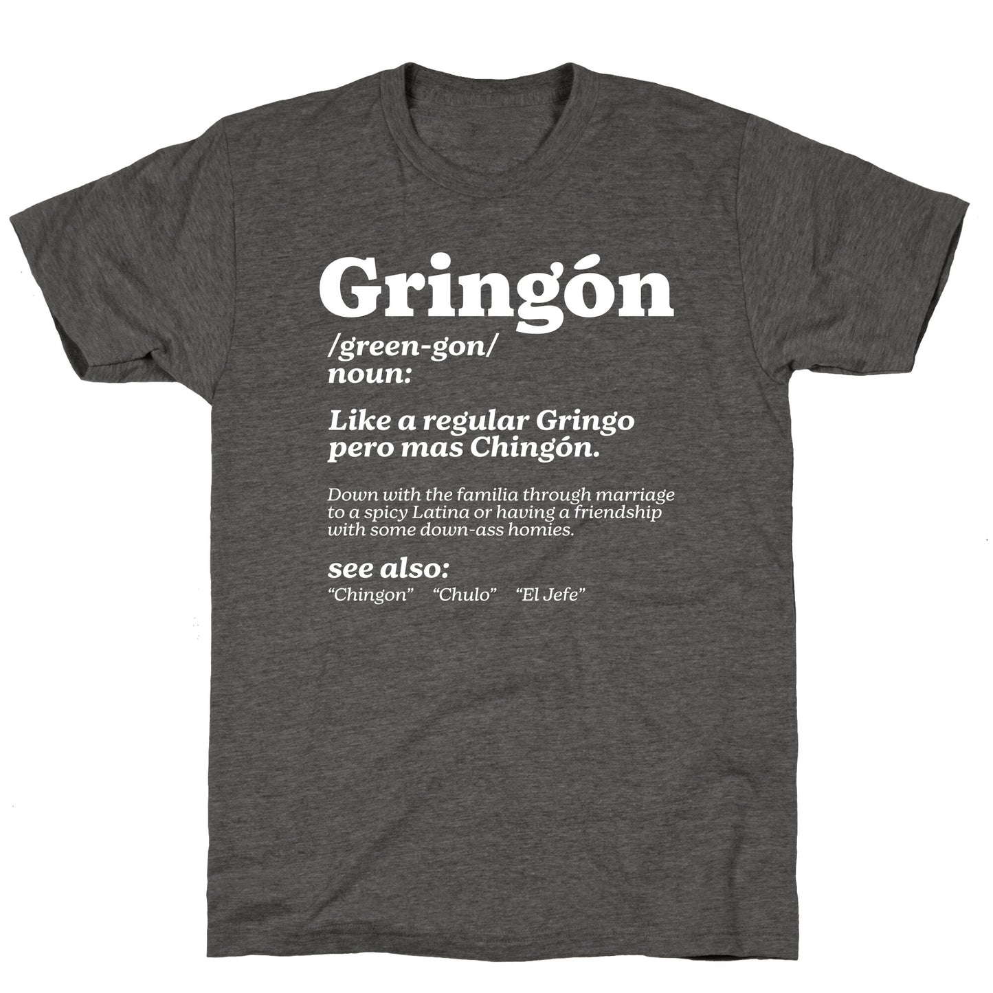 Gringon Unisex Triblend Tee