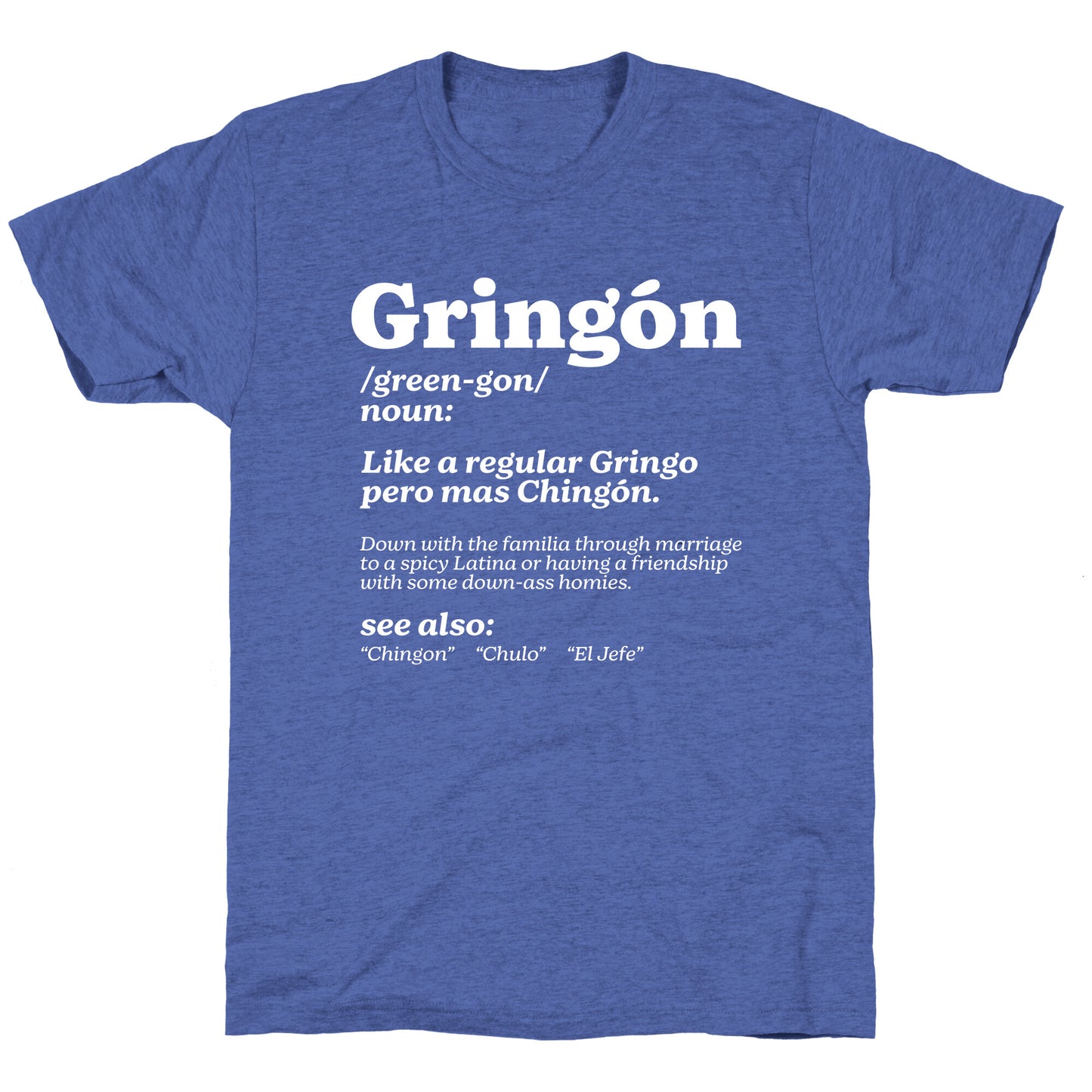 Gringon Unisex Triblend Tee