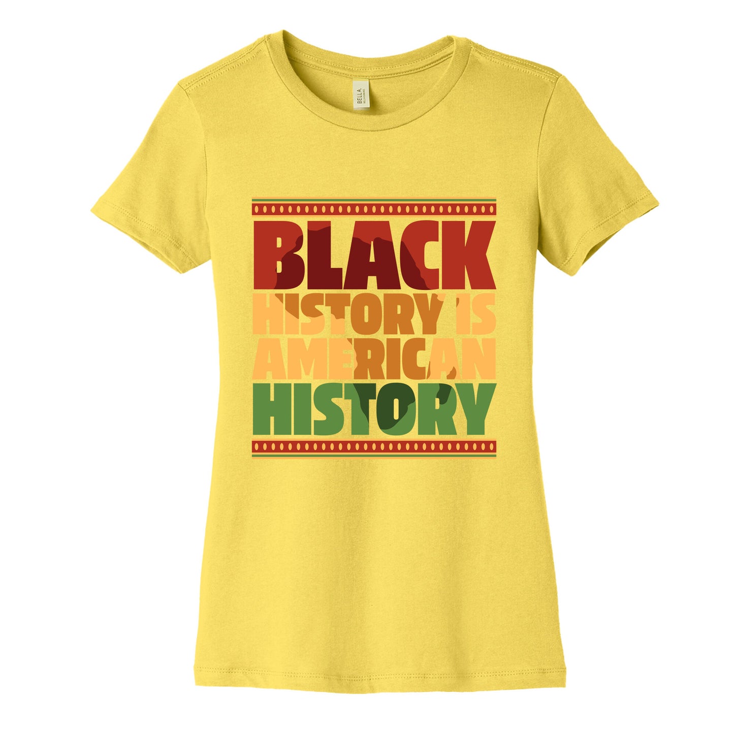 Black History Is American History Womens Cotton Tee