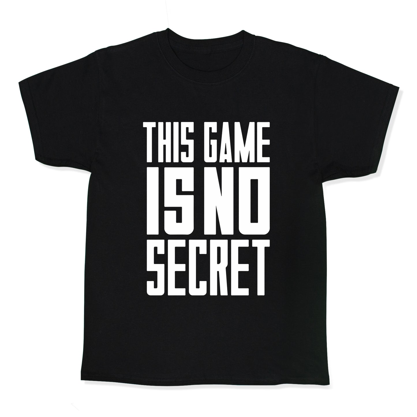 This Game Is No Secret Kids Tee