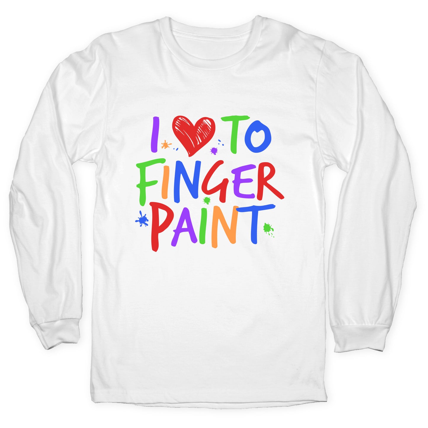 I Love To Finger Paint Couples 1 Longsleeve Tee