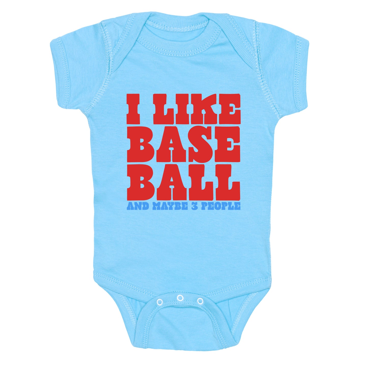 I Like Baseball Maybe 3 People Baby One-Piece