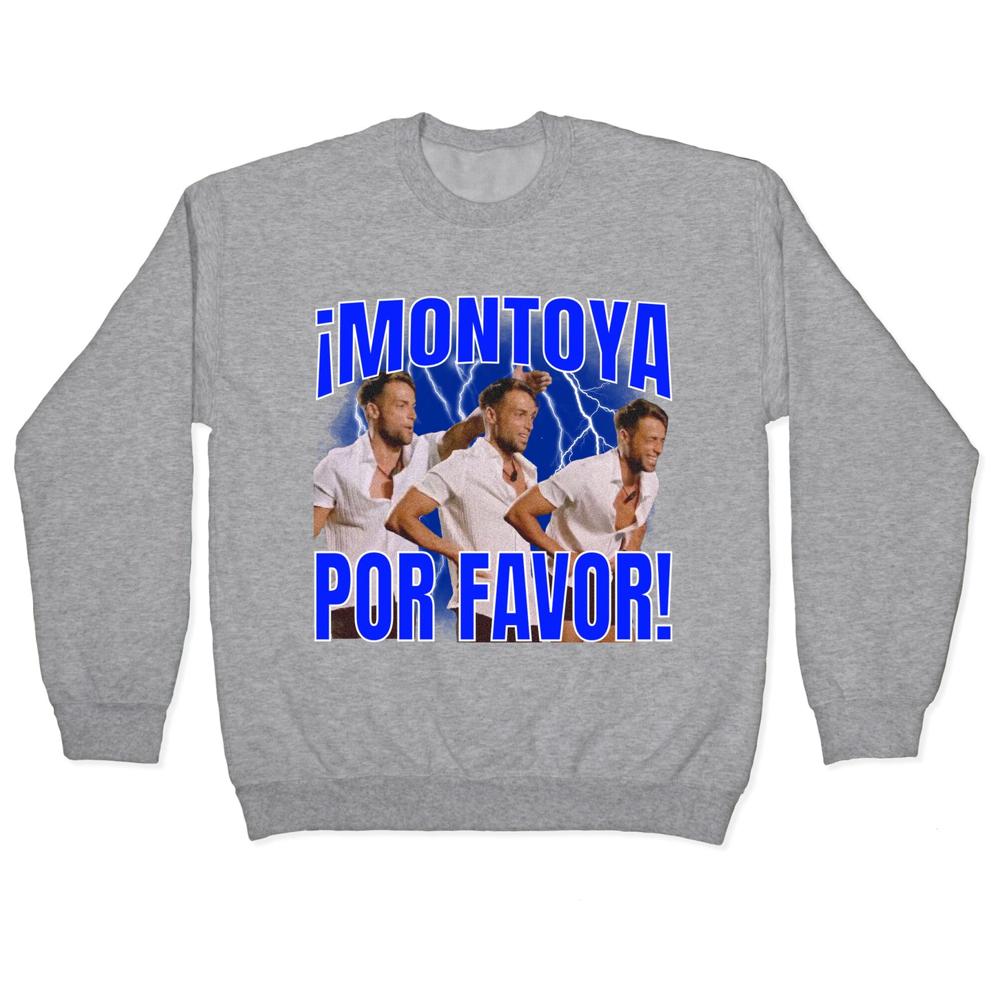 Montoya Por Favor Vintage Crewneck Sweatshirt