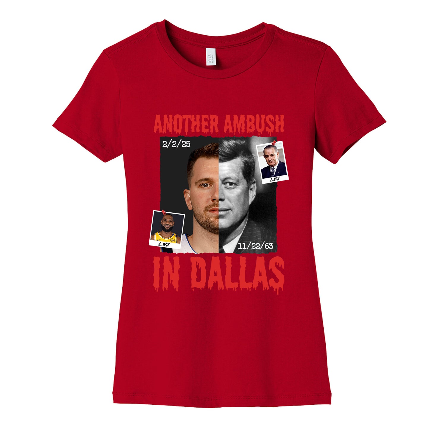 Another Ambush in Dallas Luka Lakers Womens Cotton Tee