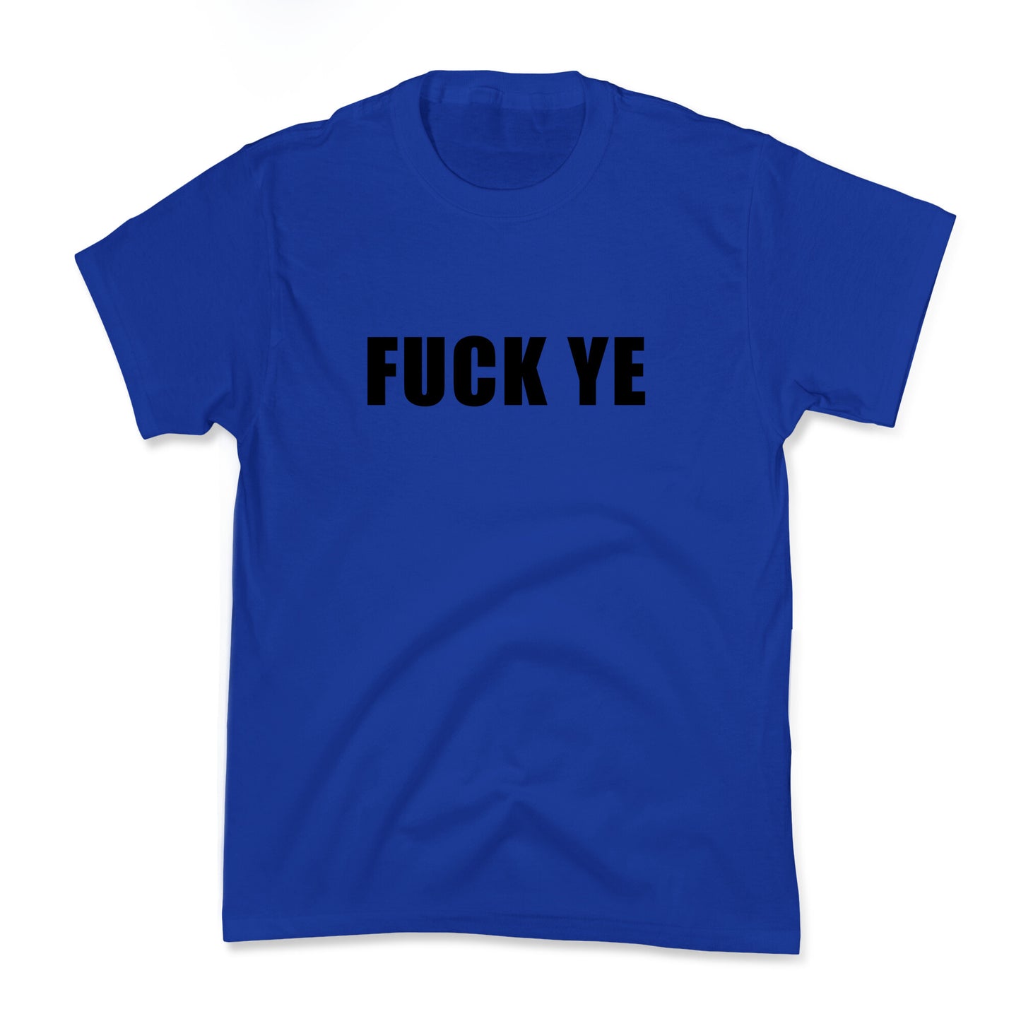Fuck Ye Kids Tee