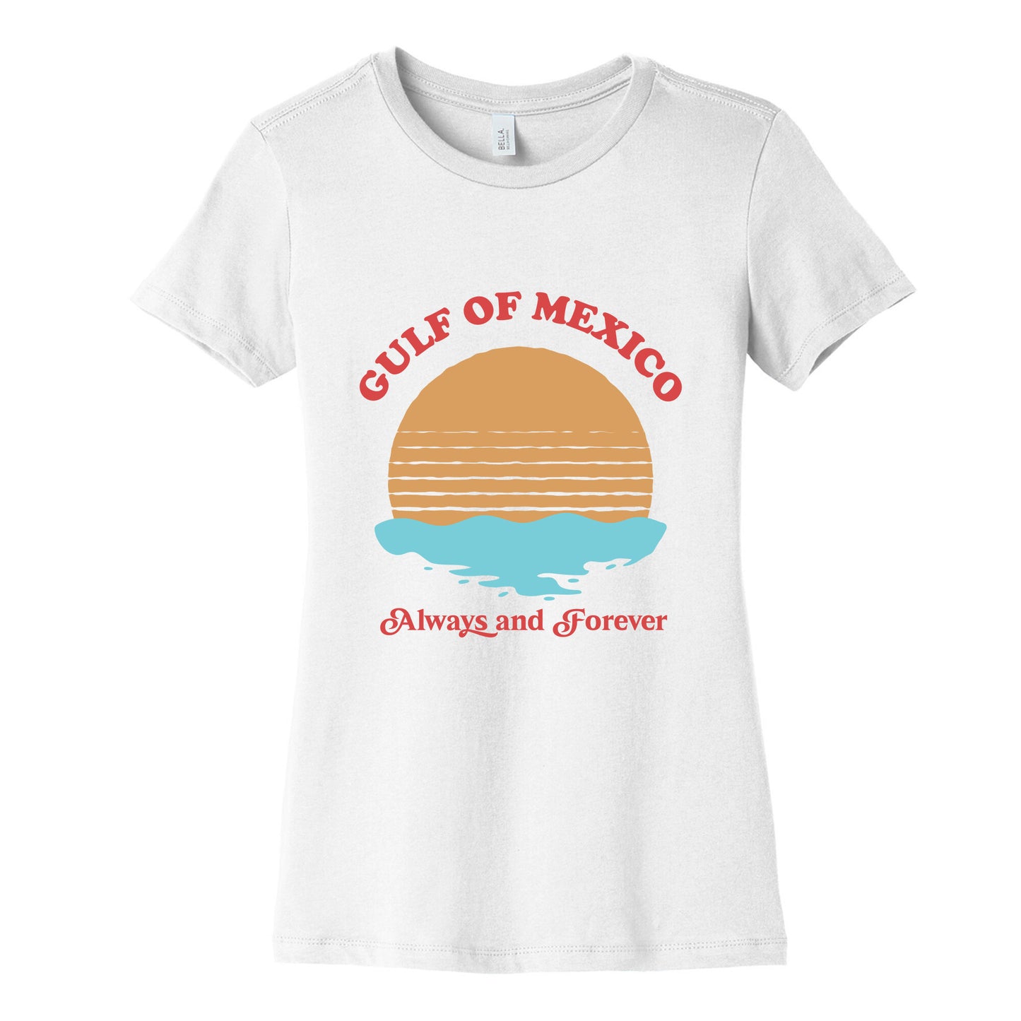 Gulf of Mexico Always Forever Womens Cotton Tee