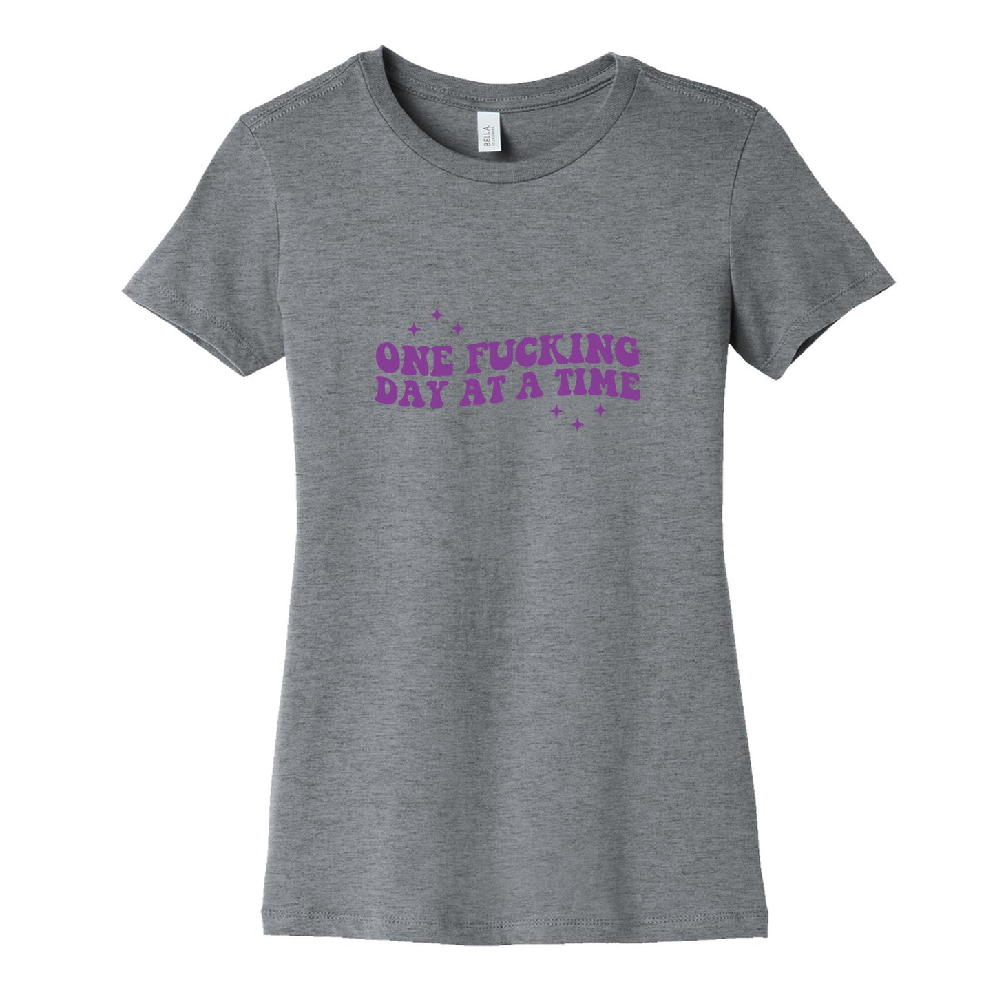 One Fucking Day At A Time Womens Cotton Tee