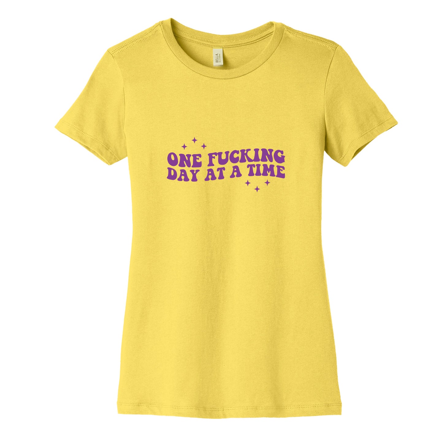 One Fucking Day At A Time Womens Cotton Tee