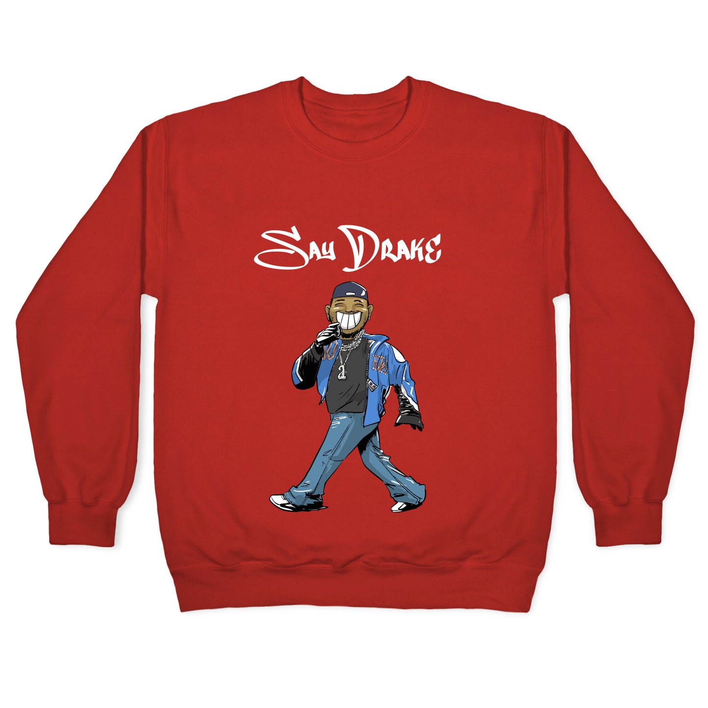 Kendrick Say Drake Crewneck Sweatshirt