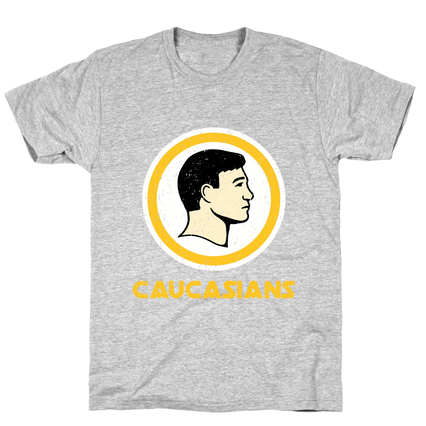 Caucasians T-Shirt
