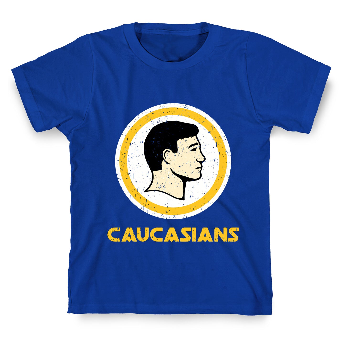 Caucasians T-Shirt