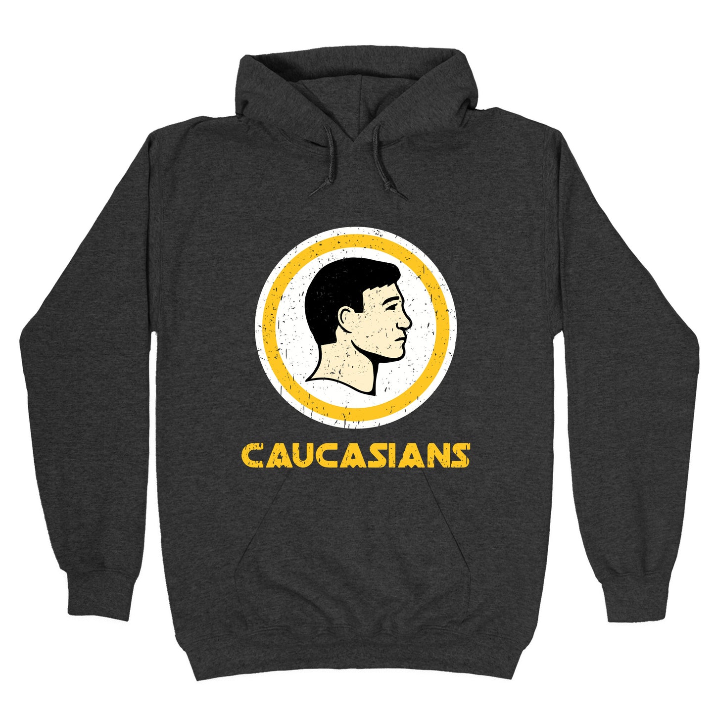 Caucasians Hoodie
