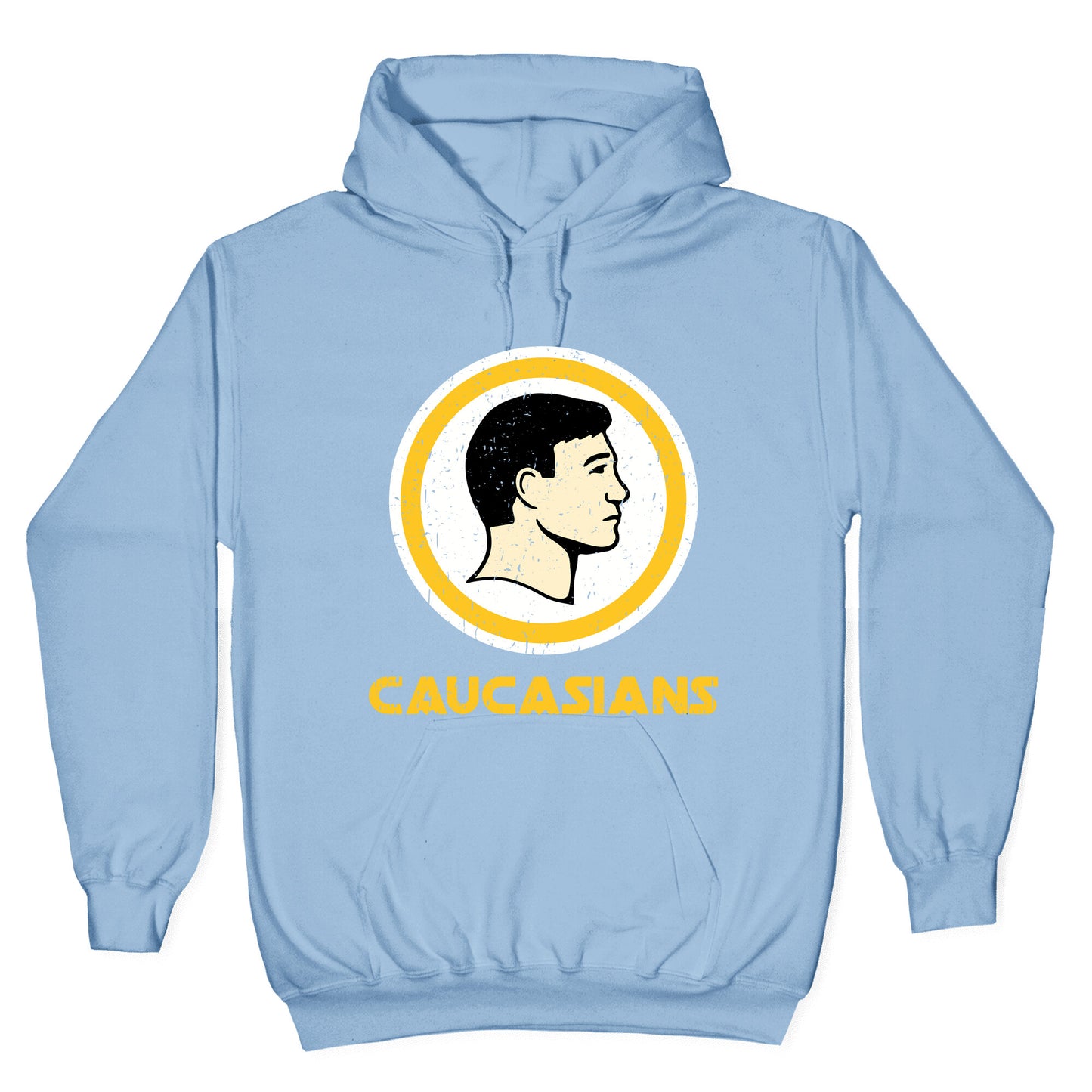 Caucasians Hoodie