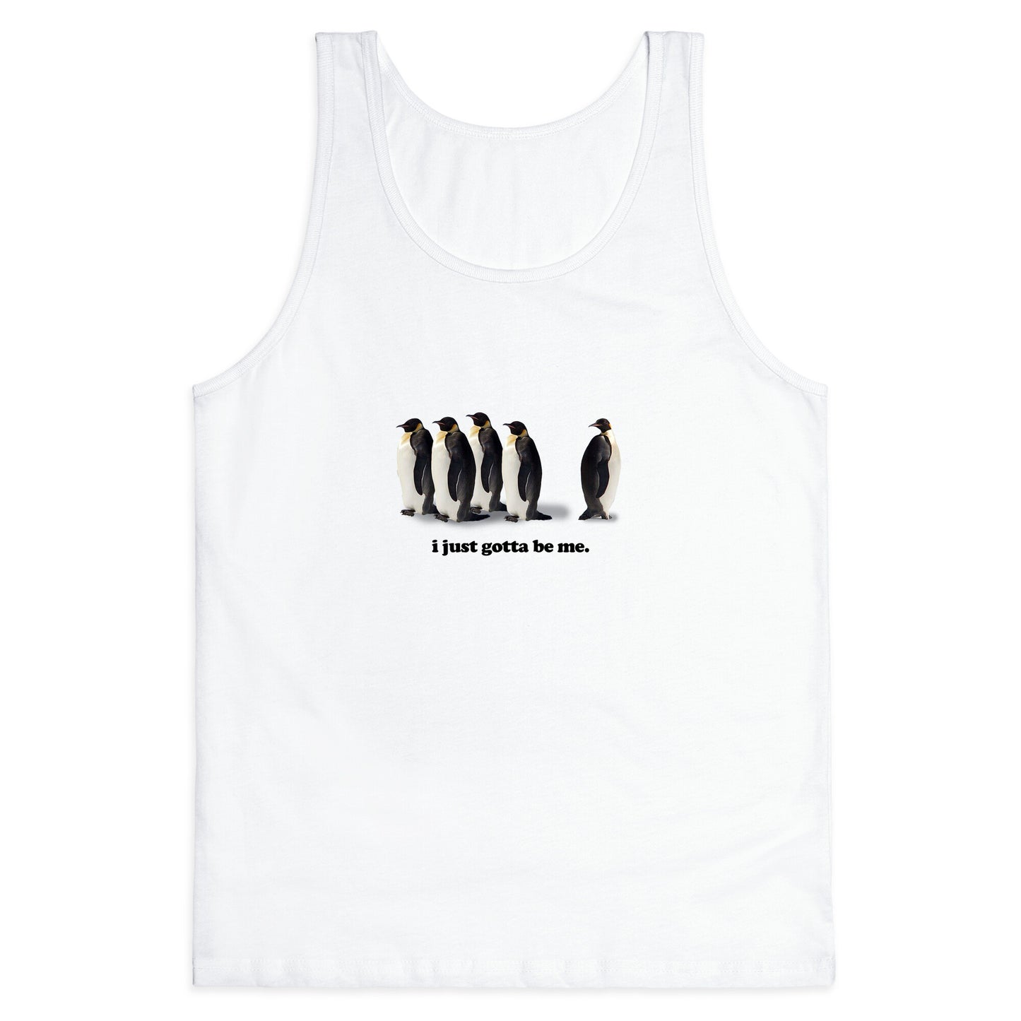 I Just Gotta Be Me Tank Top